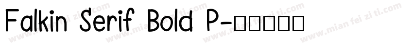 Falkin Serif Bold P字体转换